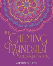 The Calming Mandala Colouring Book