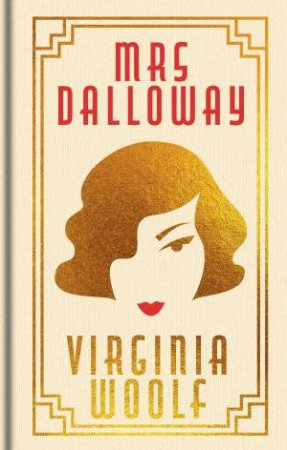 Mrs Dalloway (Gilded Pocket Edition) by Virginia Woolf