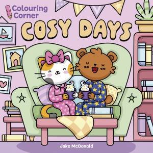 Colouring Corner: Cosy Days by Jake Mcdonald