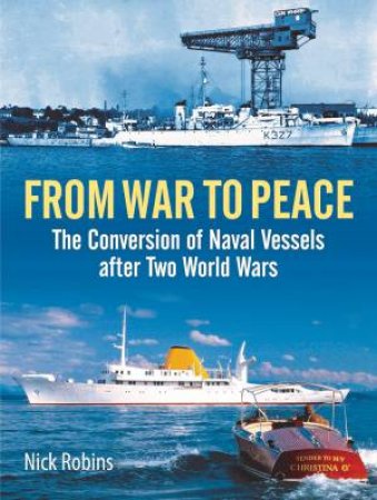 From War To Peace by Nick Robins