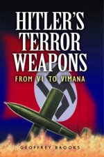 Hitlers Terror Weapons From Vi To Vimana