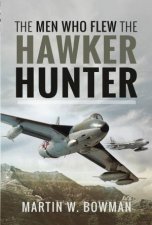 Men Who Flew The Hawker Hunter