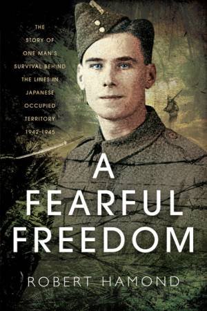 A Fearful Freedom by Robert Hamond