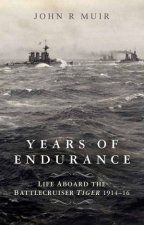 Years Of Endurance Life Aboard The Battlecruiser Tiger 191416