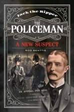 Jack The Ripper  The Policeman A New Suspect
