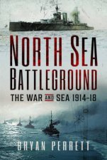 North Sea Battleground The War And Sea 191418