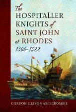 Hospitaller Knights of Saint John at Rhodes 13061522