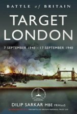 Battle of Britain Target London 7 September 1940  17 September 1940