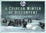 Crimean Winter of Discontent The Crimean War Letters of William John Rous