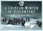 Crimean Winter of Discontent The Crimean War Letters of William John Rous