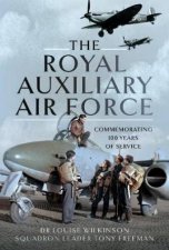 Royal Auxiliary Air Force Commemorating 100 Years of Service