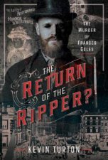 Return of the Ripper The Murder of Frances Coles
