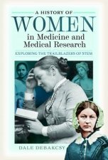 History Of Women In Medicine And Medical Research Exploring The Trailblazers Of STEM