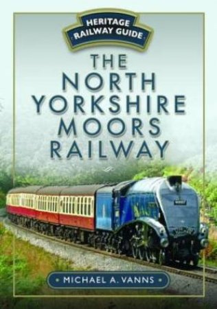 North Yorkshire Moors Railway by MICHAEL A. VANNS