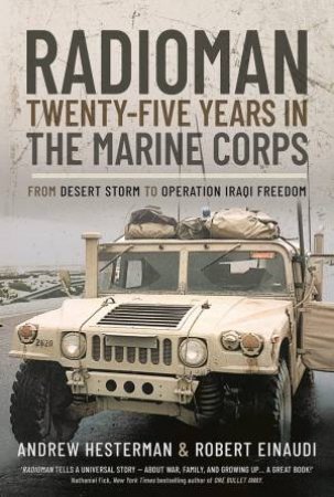 Radioman: Twenty-Five Years In The Marine Corps