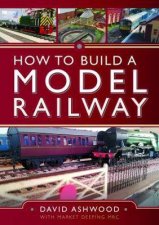 How To Build A Model Railway