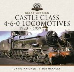 Great Western Castle Class 460 Locomotives 19231959