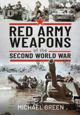 Red Army Weapons Of The Second World War