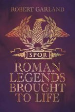 Roman Legends Brought To Life