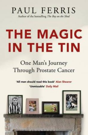 The Magic in the Tin by Paul Ferris