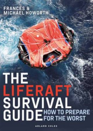 The Liferaft Survival Guide