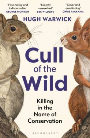 Cull of the Wild by Hugh Warwick