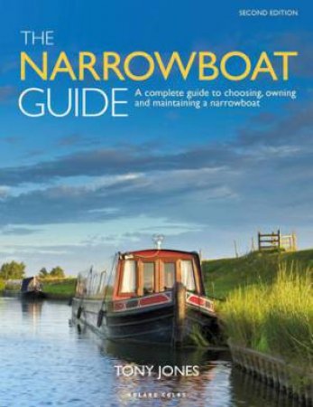 The Narrowboat Guide 2nd edition