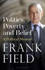 Politics Poverty and Belief