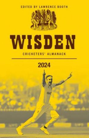 Wisden Cricketers' Almanack 2024 by Lawrence Booth