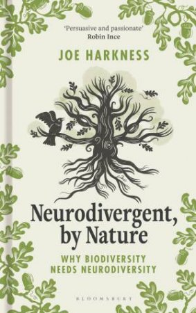 Neurodivergent, By Nature by Joe Harkness