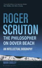 Roger Scruton The Philosopher on Dover Beach