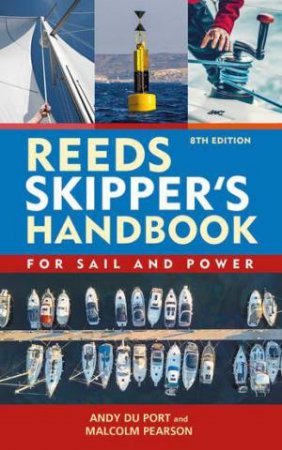 Reeds Skipper's Handbook by Andy Du Port