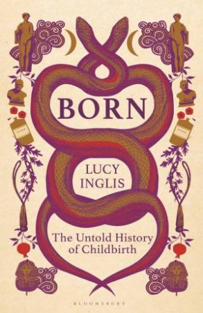 Born by Lucy Inglis