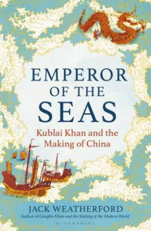 Emperor of the Seas by Jack Weatherford