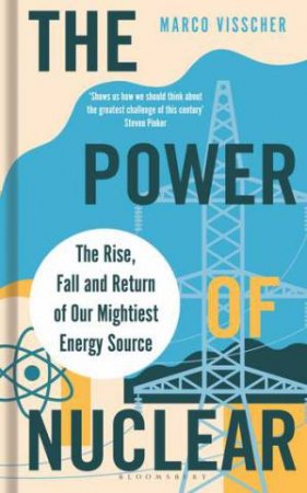 The Power of Nuclear by Marco Visscher