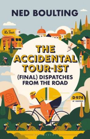 The Accidental Tour-ist by Ned Boulting