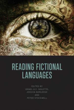 Reading Fictional Languages by Israel Noletto & Jessica Norledge & Peter Stockwell