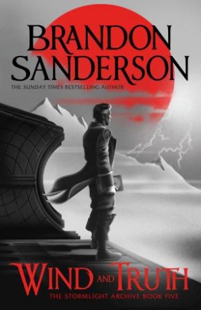 Wind And Truth by Brandon Sanderson