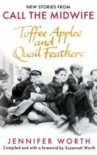 Toffee Apples And Quail Feathers