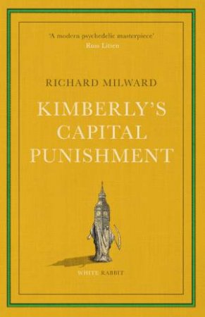 Kimberly's Capital Punishment by Richard Milward