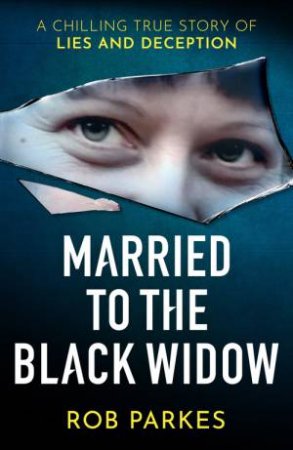 Married to the Black Widow by Rob Parkes