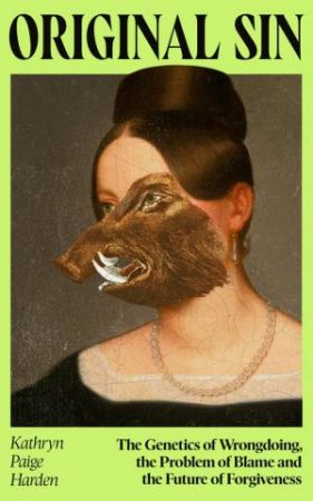 Original Sin by Kathryn Paige Harden