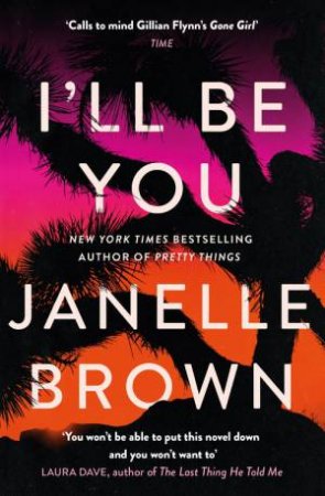 I'll Be You by Janelle Brown