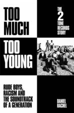 Too Much Too Young The 2 Tone Records Story