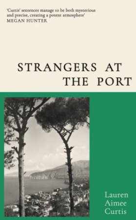 Strangers at the Port by Lauren Aimee Curtis