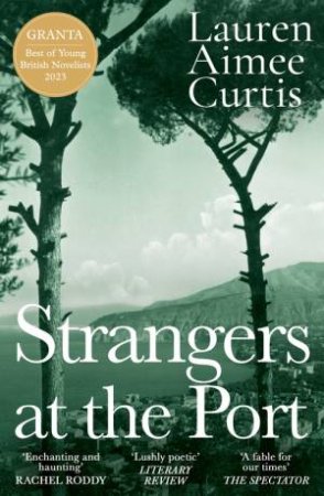 Strangers at the Port by Lauren Aimee Curtis