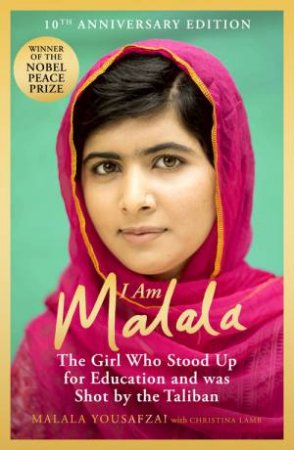 I Am Malala by Malala Yousafzai & Christina Lamb