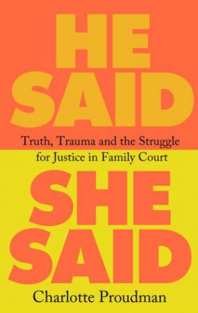 He Said, She Said by Charlotte Proudman