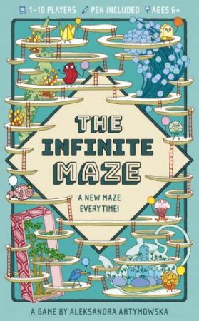 The Infinite Maze by Tara O'Sullivan & Aleksandra Artymowska