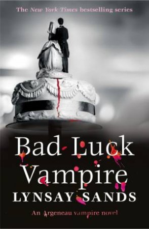 Bad Luck Vampire by Lynsay Sands